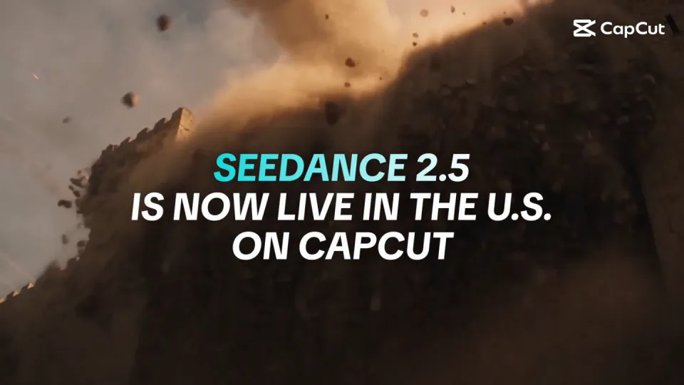 Poster for CapCut — Dreamina Seedance 2.5, 30-second generations…