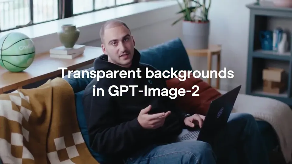 Poster for GPT-Image-2 — transparent backgrounds in the API