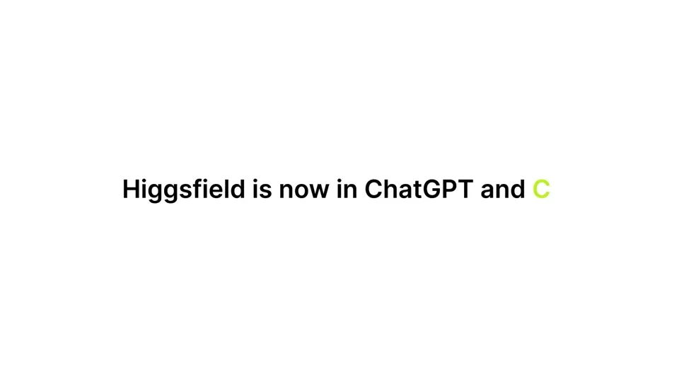 Poster for Higgsfield — plugin now in the ChatGPT app