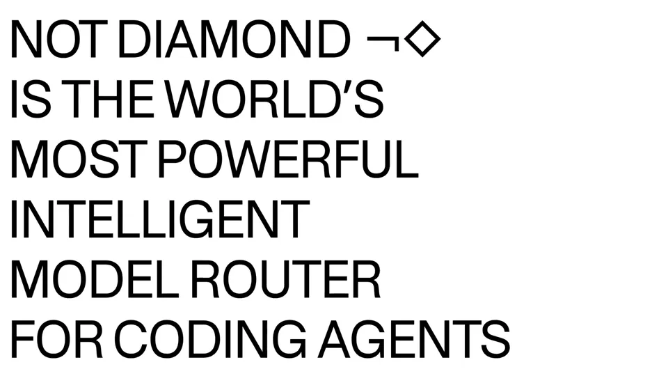 Poster for Not Diamond Code — an intelligent model router for long-horizon coding agents
