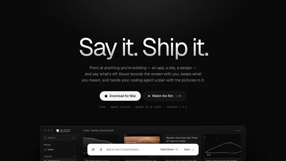 Aloud — Feedback your coding agent can run