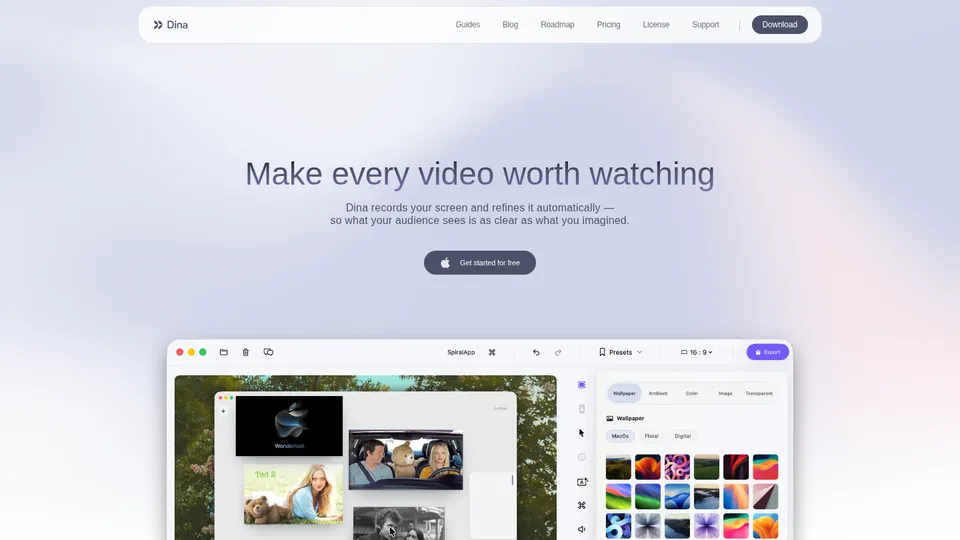 Dina — Make every video worth watching