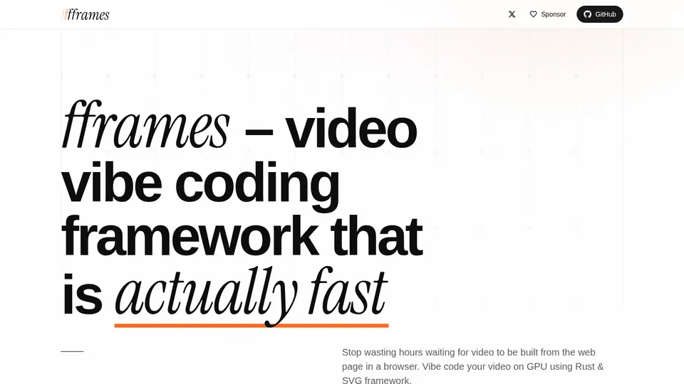 fframes — Video vibe coding framework that is actually fast