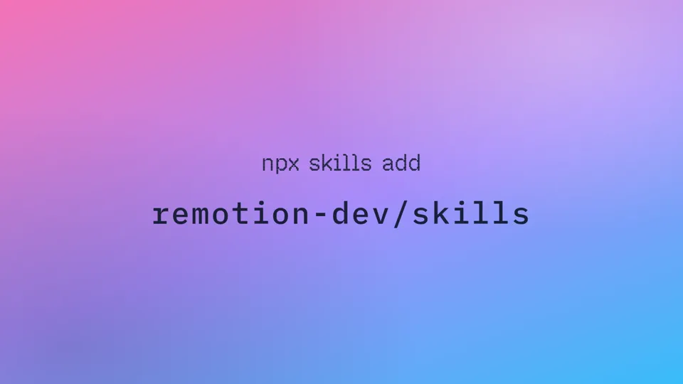 Remotion Skills — Best practices for Remotion, for agents